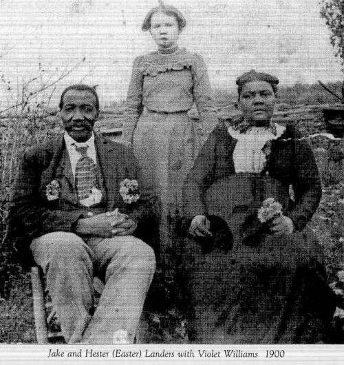 20 Jake and Hester (Easter) Landers with Violet Williams - 1900