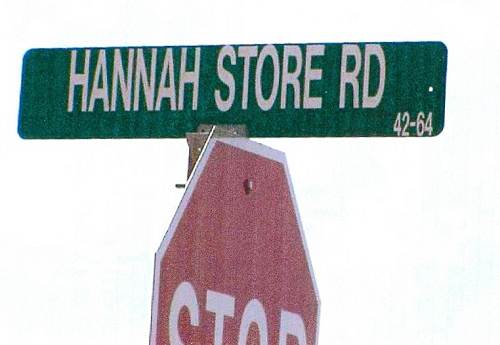 26 Hannah Store Road Sign