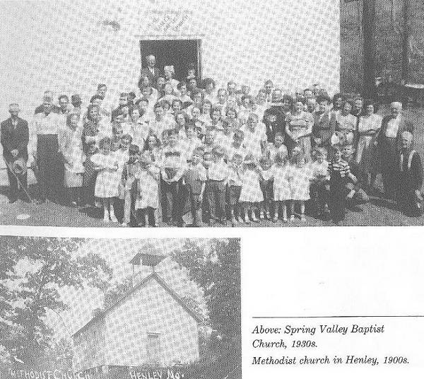 Above - Spring Valley Baptist Church - 1930's - Below - Methodist Church in Henley - 1900's